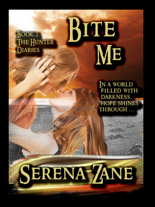 Title details for Bite Me by Serena Zane - Available